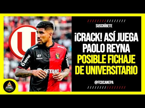 ¡JALE DE PESO! PAOLO REYNA sería el PRIMER REFUERZO de UNIVERSITARIO para el 2025