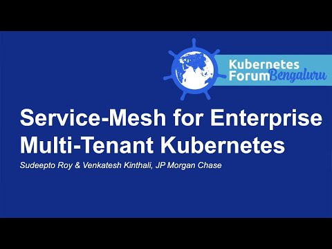 Service-Mesh for Enterprise Multi-Tenant Kubernetes