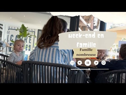 WEEK-END EN FAMILLE - Vlog Allo Maman