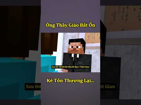 Ông Thầy Giáo Bất Ổn Nhất Minecraft 🤣 #shorts