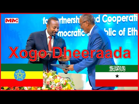 Xogo dheeraada oo ku saabsan Heshiiska Somaliland iyo Itoobiya.