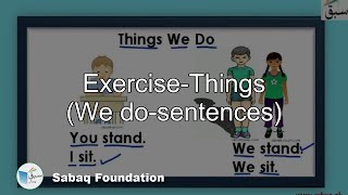 Exercise-Things (We do-sentences)