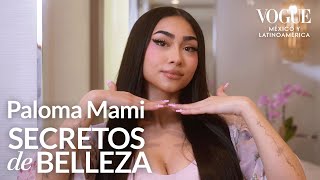 Paloma Mami: revela sus tips de makeup para verse como muñeca | Secretos de Belleza | Vogue México