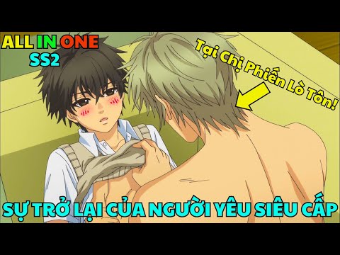 All in One "Nuôi Vợ Yêu Từ Lúc 8 Tuổi Đến Khi Trưởng Thành Để Làm Chuyện Ấy" SS2 - Tóm Tắt Anime Hay