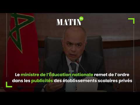 Video : Publicité mensongère : Chakib Benmoussa tacle les écoles privées