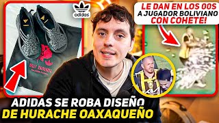 ADIDAS se roba Diseño de Huarache Oaxaqueño-Le dan en los 00s a Jugador Boliviano con COHETE!