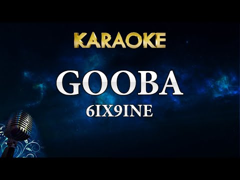 6IX9INE- GOOBA (Karaoke Instrumental)