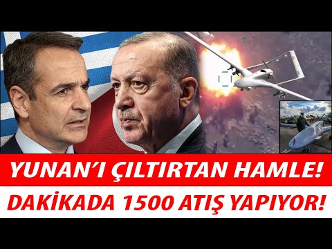 Yunan'ı Çıldırtan Hamle! Dakikada 1500 Atış Yapıyor!