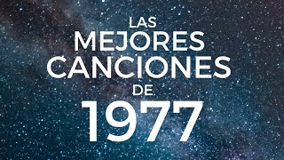 Las mejores canciones de 1977