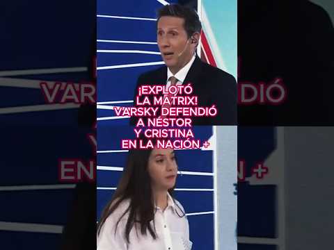 ¡EXPLOTÓ LA MATRIX! #varsky #nestor #kirchner #cfk #nestorkirchner #cristinakirchner #cristina #fmi