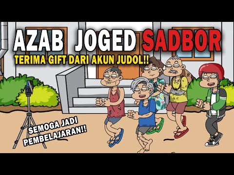 AZAB JOGED SADBOR, TERIMA GIFT DARI AKUN JUDOL!! | ANIMASI AZAB #kartun