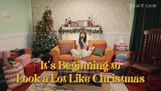 'It’s Beginning To Look A Lot Like Christmas' cover 🎅🎄 | 옐라이(Yella.E)