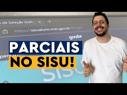 COMO USAR O MECANISMO DE PARCIAIS NO SISU 2025 PARA SER APROVADO + DÚVIDAS FREQUENTES SOBRE O SISU!