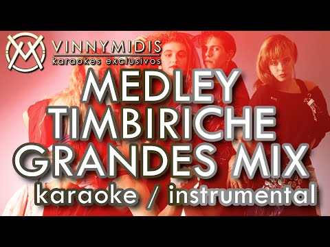 Timbiriche KARAOKE MEDLEY Grandes Mix