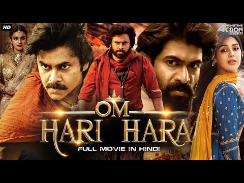Pawan Kalyan's OM HARI HARA Full Hindi Dubbed Movie | Rana Daggubati, Nithya | South Action Movie