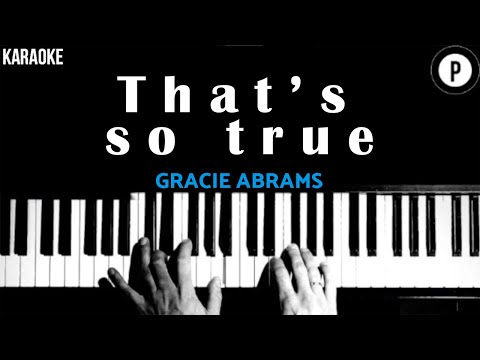 Gracie Abrams – That’s so True KARAOKE Slowed Acoustic Piano Instrumental COVER LYRICS