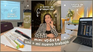 Mi vida en la Universidad + Mi nuevo trabajo virtual 📚🌎
