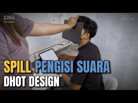SPILL PENGISI SUARA DHOT DESIGN - KONA ACTIVITY
