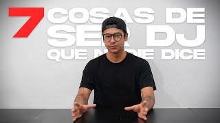 ¿Quieres ser DJ? Esto es lo que NADIE TE DICE sobre ser DJ y deberías saberlo! | 7 Consejos.