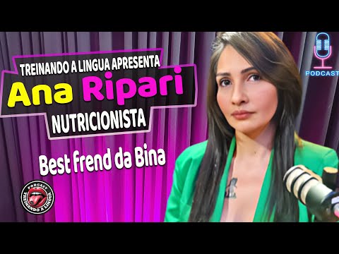 Nutricionista Ana Paula Ripari - Treinando a Lingua #019