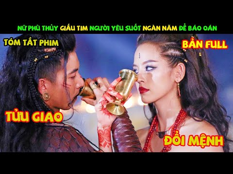 Review Phim Thái Lan: Nữ Phù Thủy Giấu Tim Người Yêu Cả Ngàn Năm Để Báo Oán | Trái Tim Chàng Si Tình