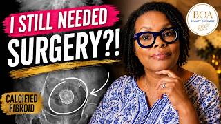 My Fibroid Treatment Worked   So Why Did I still Need A Hysterectomy