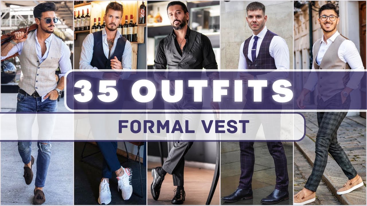 35 Formal Vest Outfit Ideas For Spring 2023 | Men’s Fashion