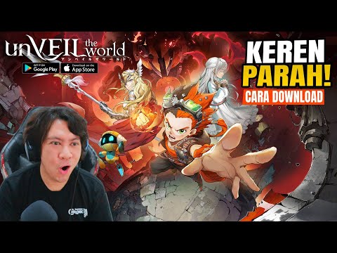 Wow Keren Parah! Cara Download - UnVeil The World CBT2 (Android/IOS)  Gameplay