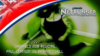 Netrunner 2018 Regional : Final #2 : Paul Johnson vs. Akira Mitchell
