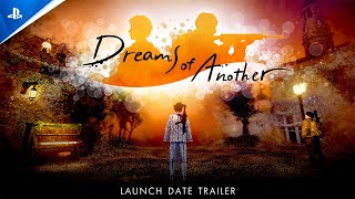 『Dreams of Another』- 発売日アナウンストレーラー