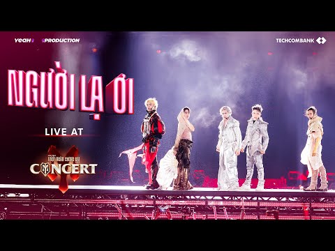 Người Lạ Ơi - BB Trần, (S)TRONG Trọng Hiếu, Neko Lê, Thanh Duy, S.T Sơn Thạch | LIVE AT CONCERT