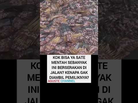 Sate berceceran di jalan