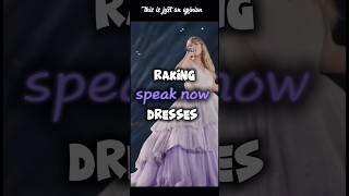 ranking the speak now dresses