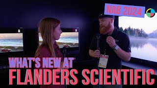 NAB 2024: What's New at Flanders Scientific