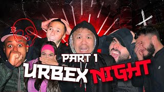 Urbex avec l'équipe Part1
