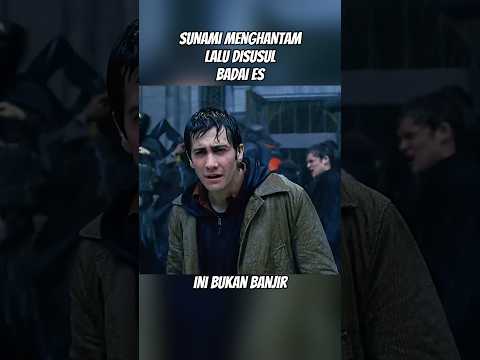 BADAI MELANDA MENYEBABKAN DUNIA KEMBALI KE ZAMAN ES | #filmsunami #bencanadunia