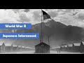 Japanese American Internment History