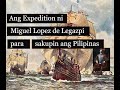 Kasaysayan ng Ekspedisyon ni Miguel Lopez de Ligaspi
