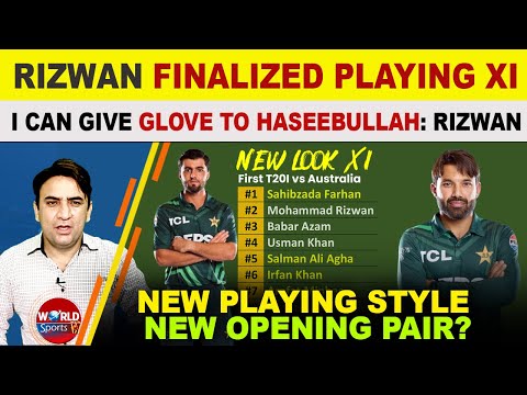 Mohammad Rizwan finalized playing 11 for 1st T20 vs Australia | New opening pair, new playing style