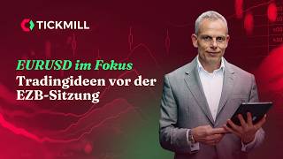 EUR/USD: Spannung pur vor der EZB-Sitzung + WTI, Gold