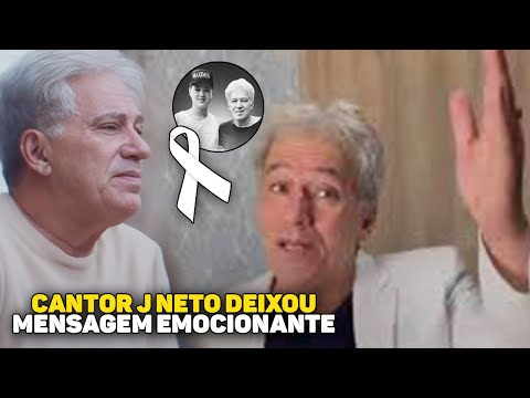 J NETO Perde o filho e deixa MENSAGEM EMOCIONANTE AOS Cristãos