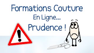 Formations couture : Prudence... !