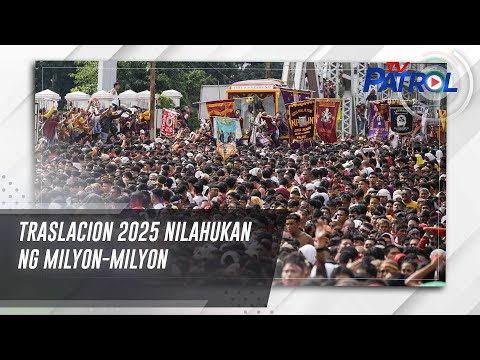 Traslacion 2025 nilahukan ng milyon-milyon | TV Patrol