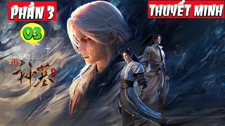 Thần Mộ Phần 3 Tập 3 Thuyết Minh Full HD 1080P