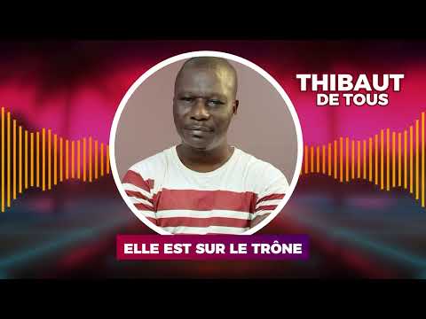 THIBAUT DE TOUS - Elle est sur trône