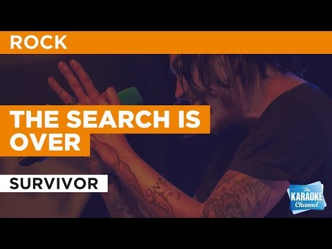 The Search Is Over in the Style of “Survivor” with lyrics (no lead vocal) karaoke video