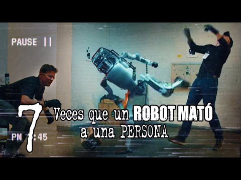 7 veces que un ROBOT MATÓ a una PERSONA