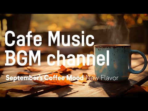 Cafe Music BGM channel - New Flavor (Official Music Video)