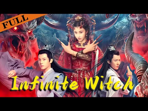 [MULTI SUB] FULL Movie “Infinite Witch” | The Girl Falls in Love with the Demon #Action #YVision