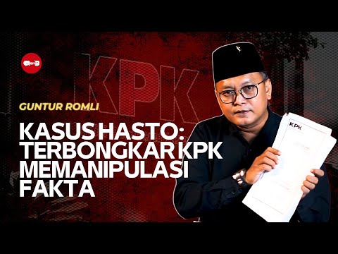 Kasus Hasto: Terbongkar KPK Memanipulasi Fakta